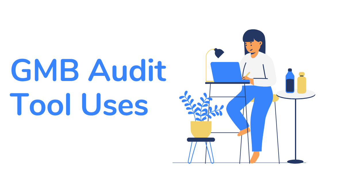 GMB Audit Tool