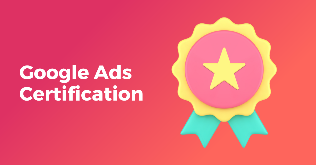 Google Ads Certification